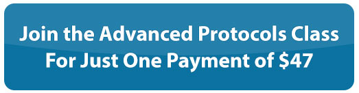 Join The Advanced Protocols Class For Just One Payment of $47!